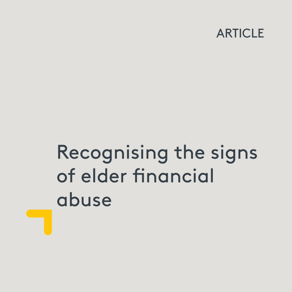 Recognising the Signs of Elder Financial Abuse