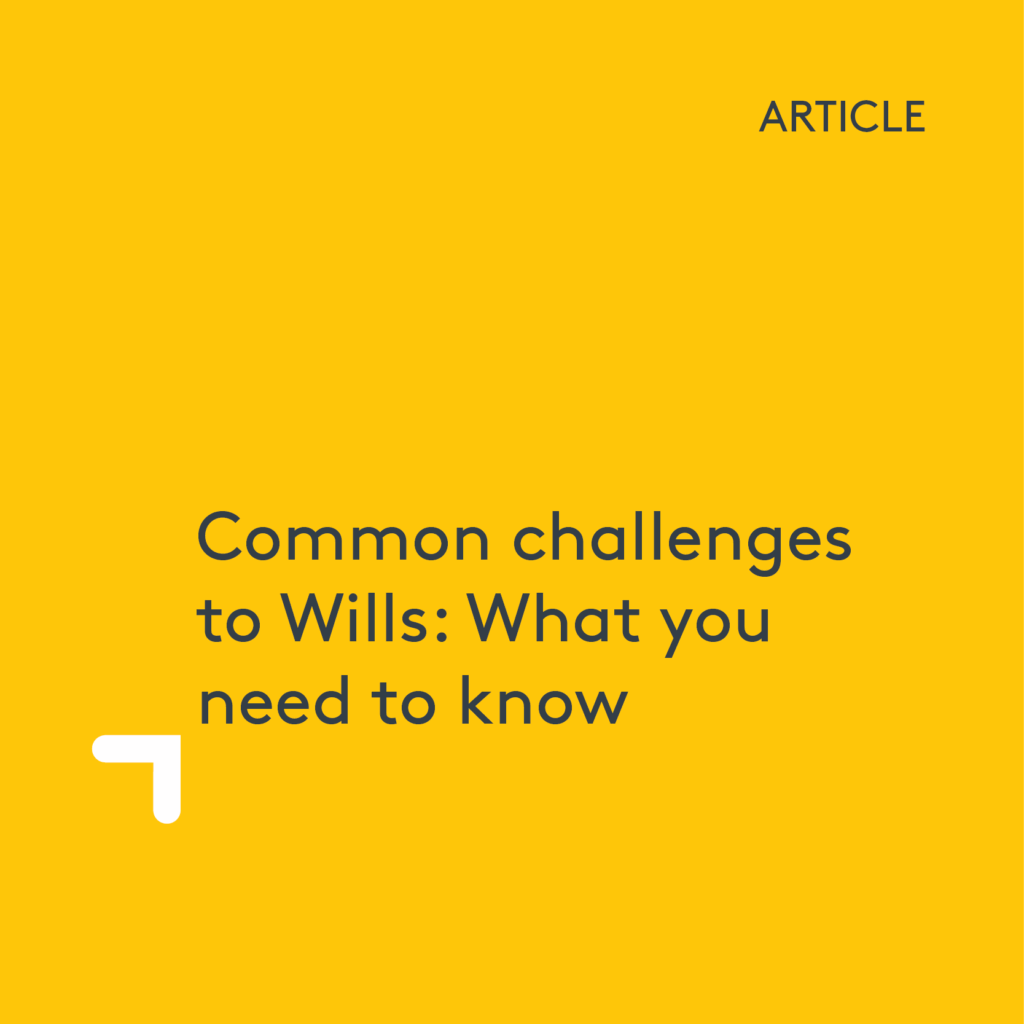 Common challenges to Wills: What you need to know