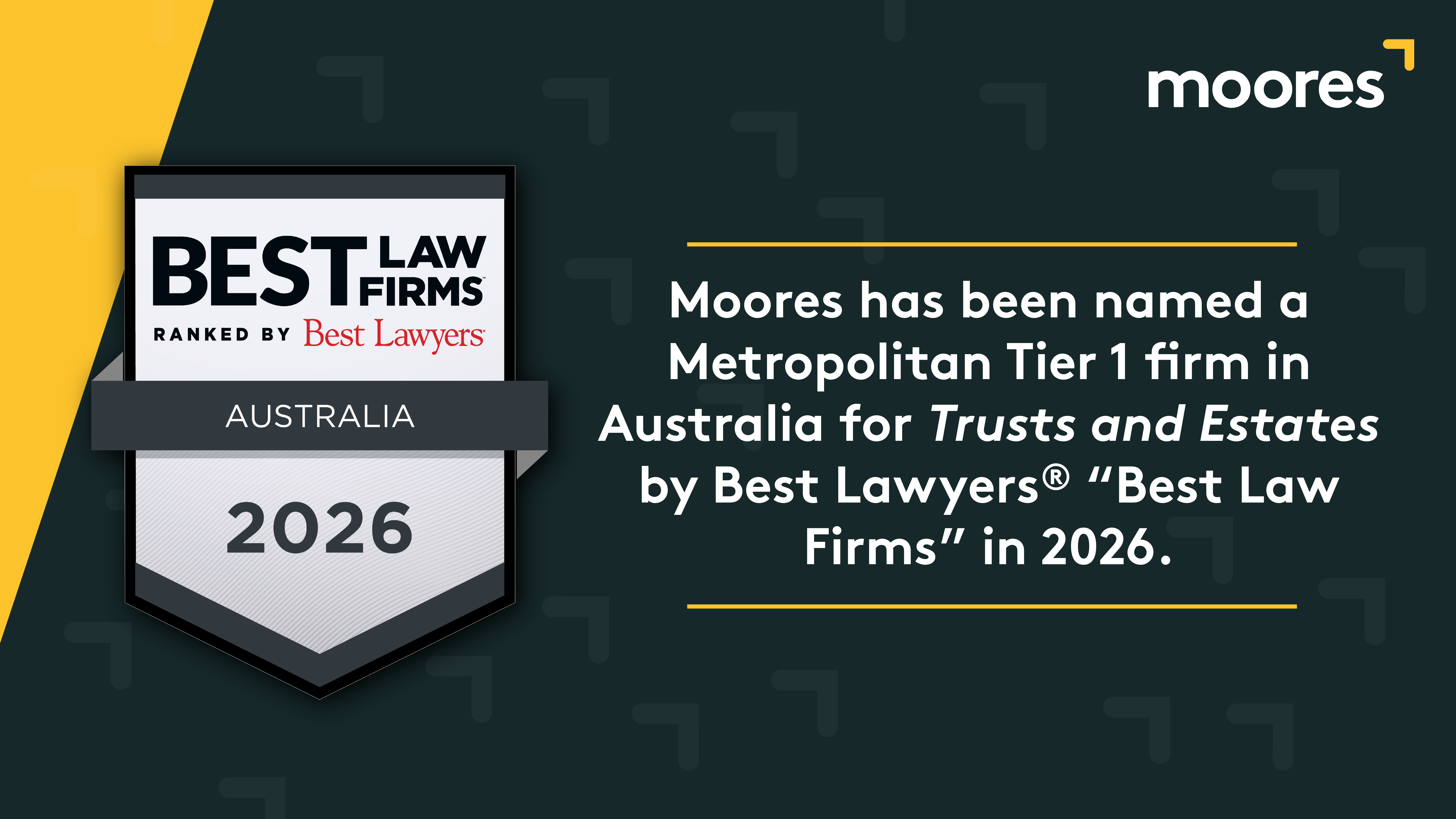 Moores Recognised In 2026 Best Law Firms Australia Trusts And Best Law Firm 2026 Social Media V2 01 